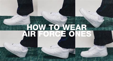 How to Properly Style and Wear Air Force 1s 